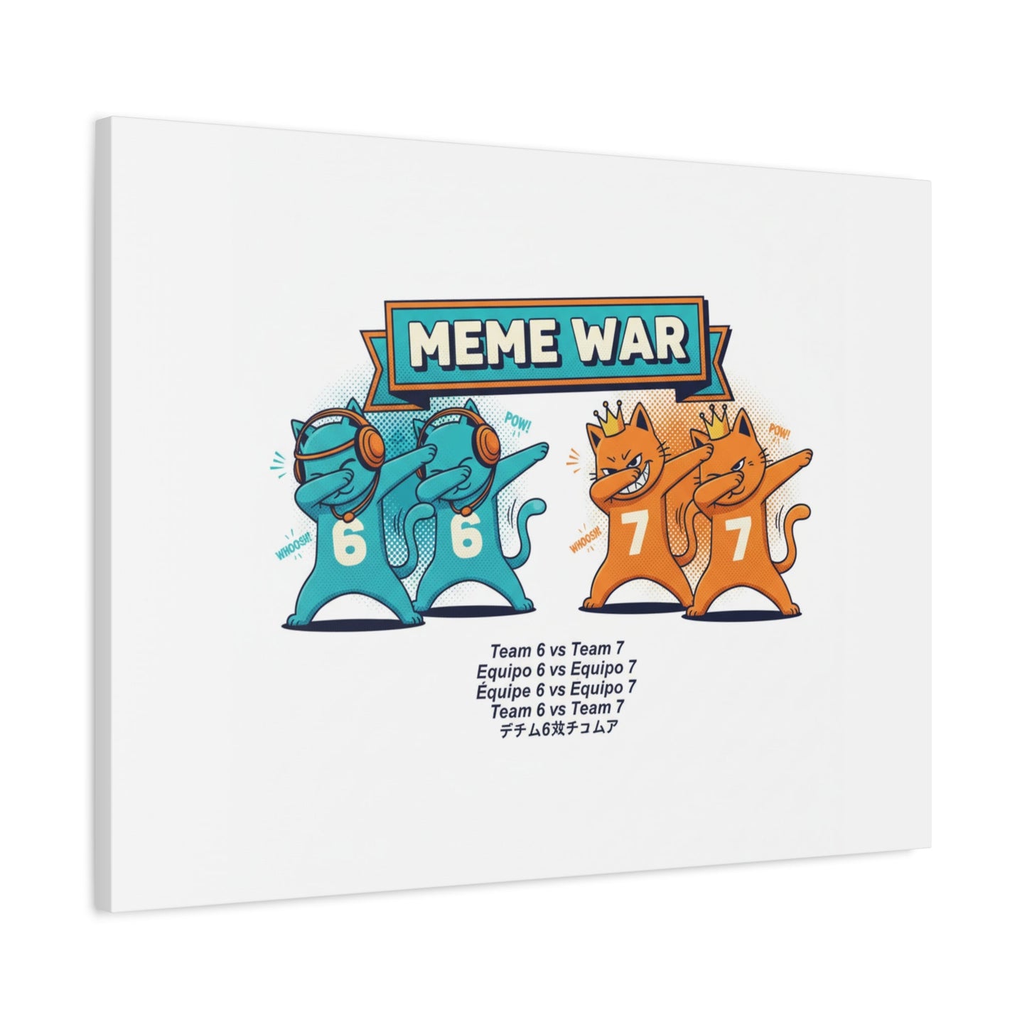 Meme War: Six vs. Seven Canvas Wall Art