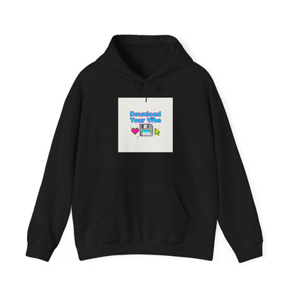Download Your Vibe Hoodie | Y2K retro tech, pixel UI nostalgia