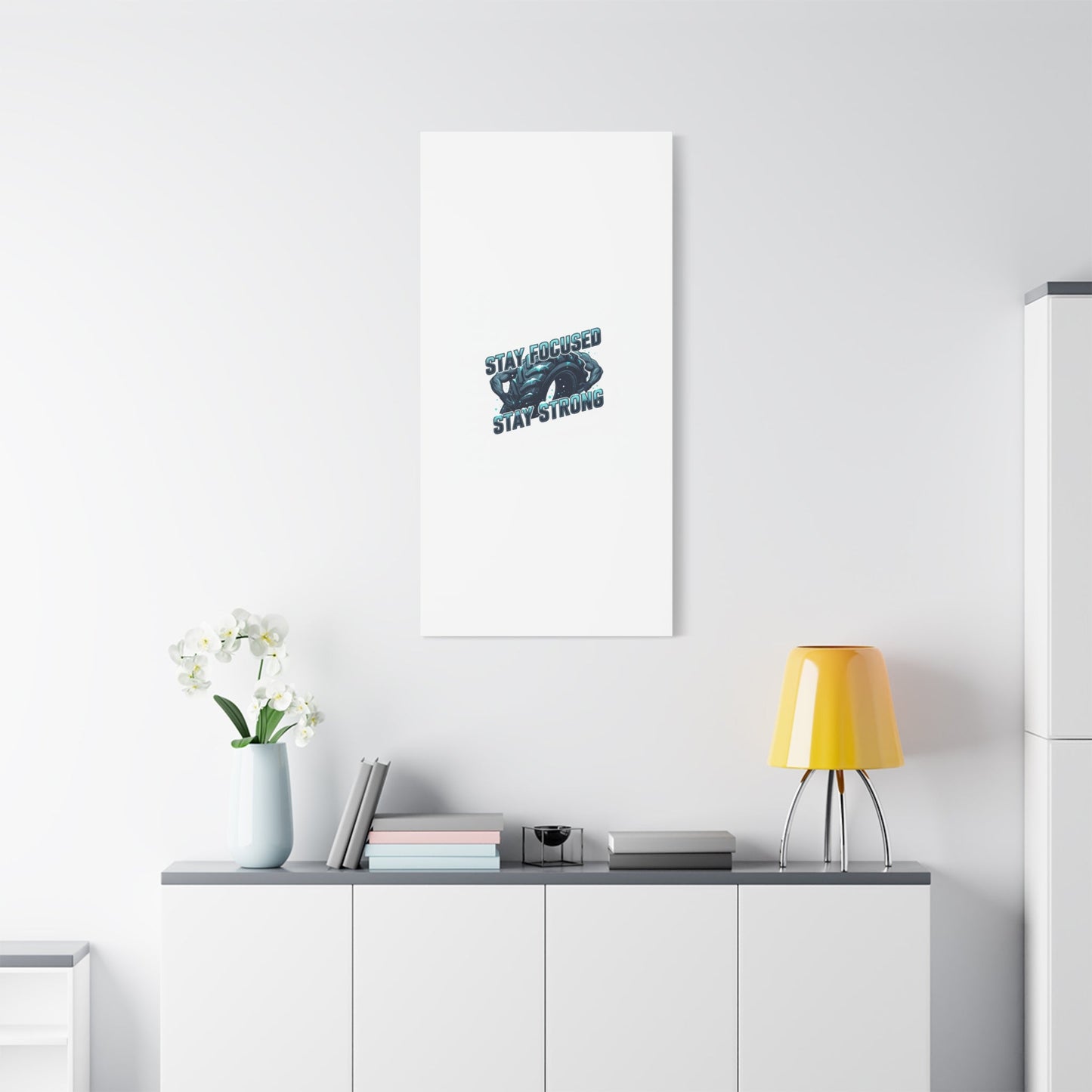 Stay Focused Stay Strong Canvas | Winter Workout Motivational Wall Art