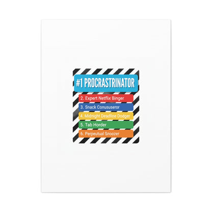 #1 Procrastinator Canvas, Rank-Style List Poster | Top-List Ranking Obsession