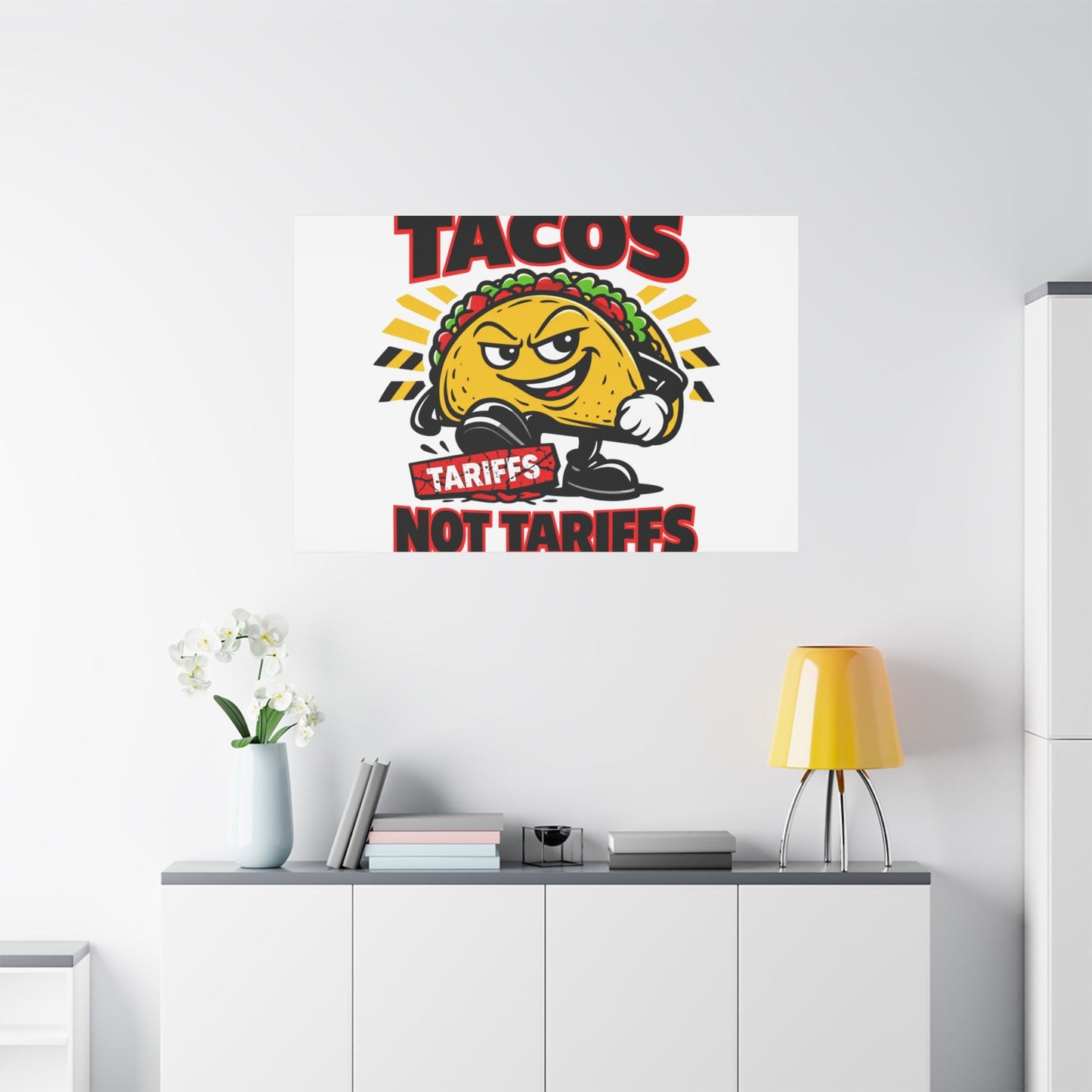 Tacos Not Tariffs Canvas | political taco pun, tariff backtrack meme