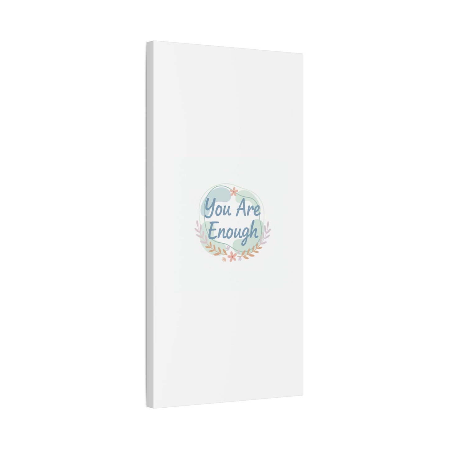 You Are Enough Canvas, Mental Health Art | Supportive Affirmation Wall Decor