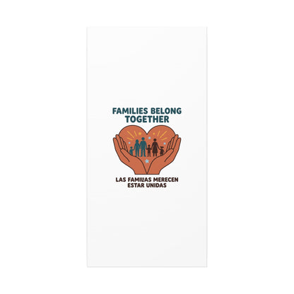 Families Belong Together Canvas | Family Unity, Bilingual Solidarity