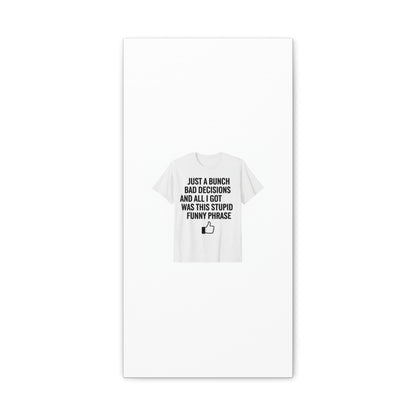 self-deprecating quote Canvas | sarcastic introvert wall art, anxiety humor