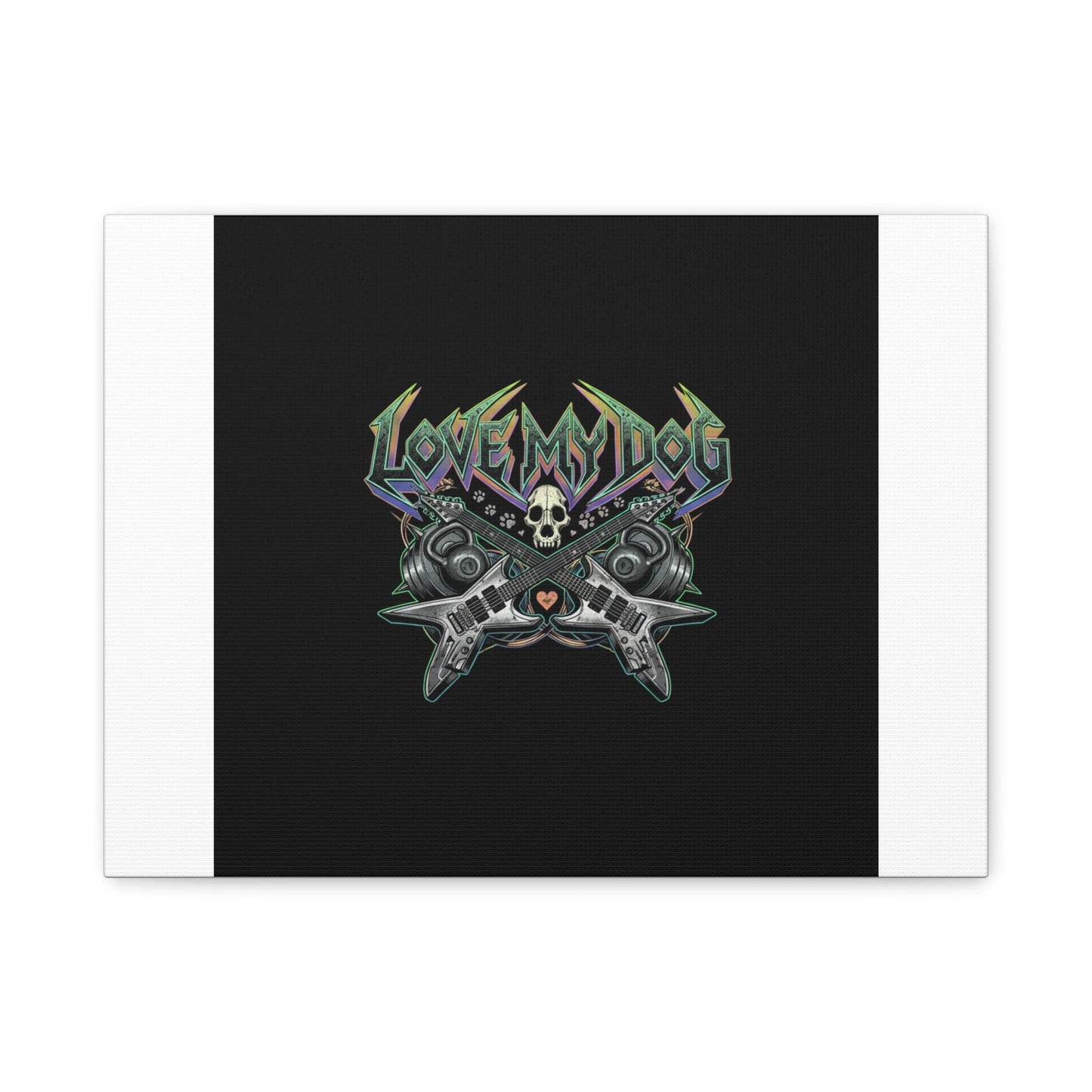 Love My Dog metal font Canvas | gothic wellness quote, edgy self-care merch