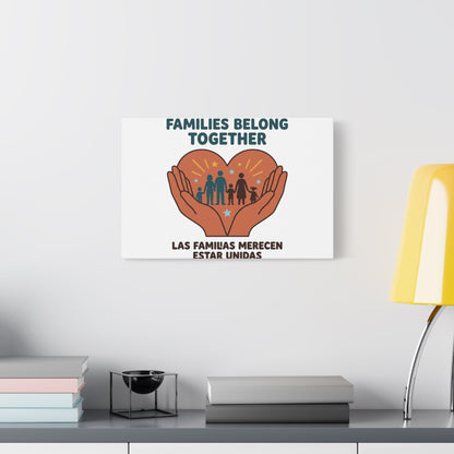 Families Belong Together Canvas | Family Unity, Bilingual Solidarity