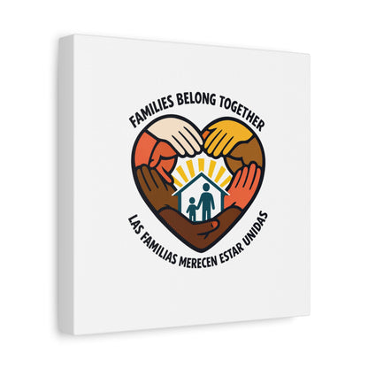 Families Belong Together Canvas, family unity solidarity, bilingual inclusive decor