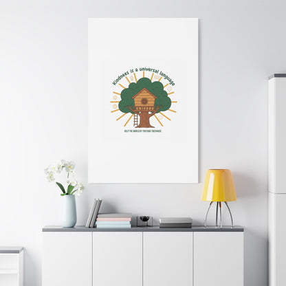 Kindness Is a Universal Language Canvas | Eco Humor, Treehouse Art