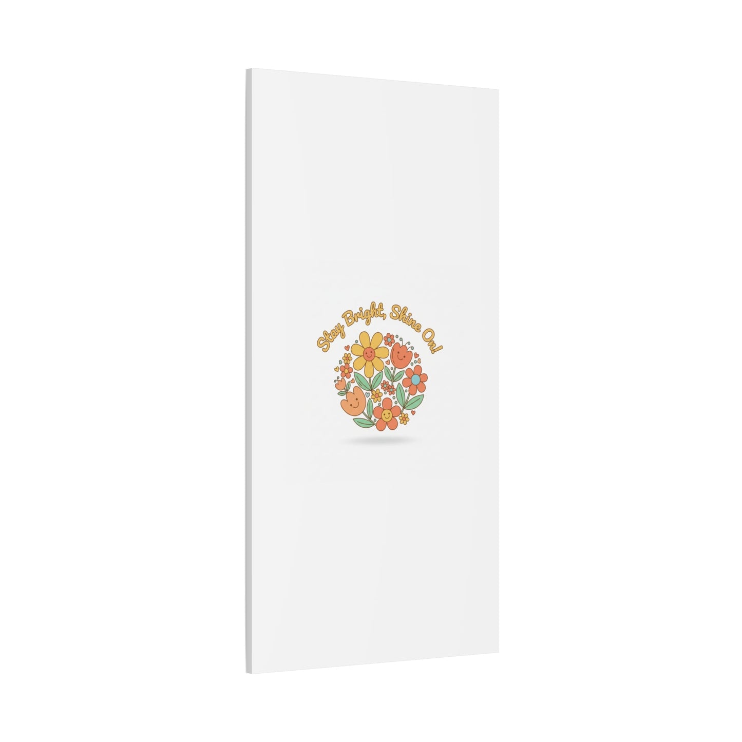 Stay Bright Shine On Canvas | Hopecore, Radical Optimism Wall Art