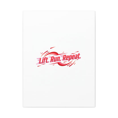 Lift Run Repeat Canvas | Fitness Wall Art, Gym Motivation