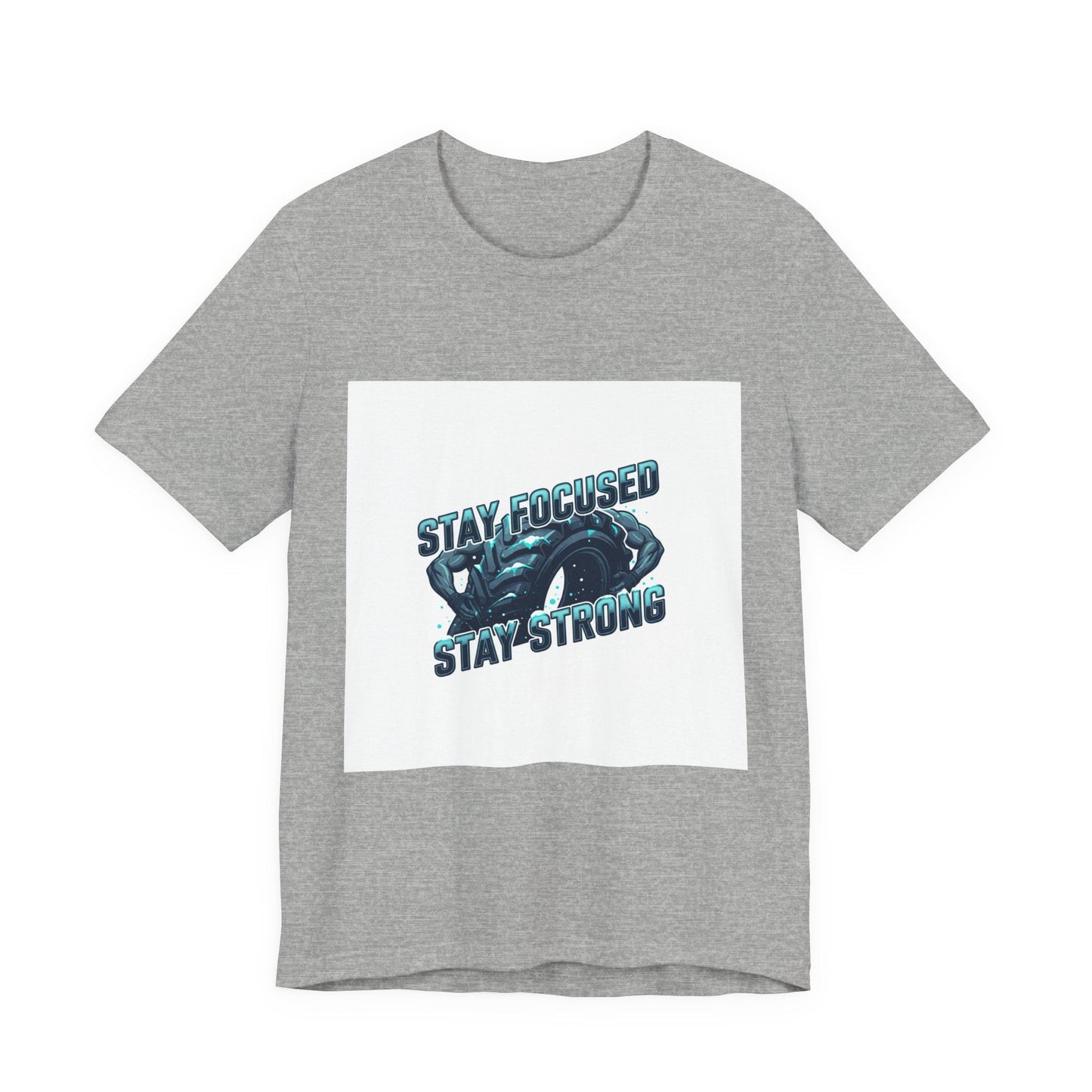 Stay Focused Stay Strong Tee | winter workout shirt, gym motivation apparel