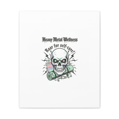 Roar for Self-Care Skull Canvas | heavy metal wellness, gothic wellness quote