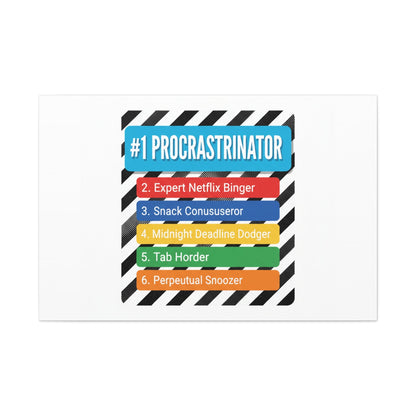 #1 Procrastinator Canvas, Rank-Style List Poster | Top-List Ranking Obsession