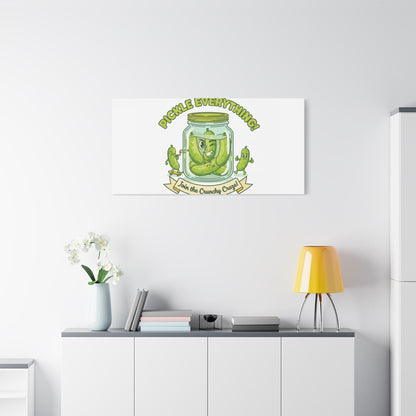 Pickle Everything! Matte Canvas | Brine Design, Pickle Lover Art