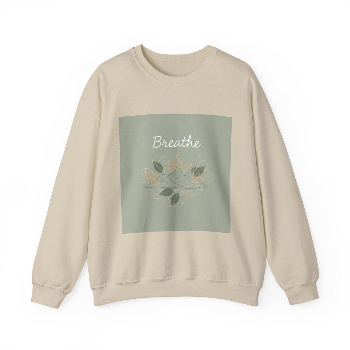 Breathe mountain leaf design Sweatshirt | nature vibes, calming minimal
