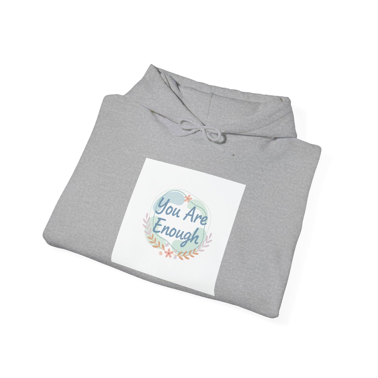 You Are Enough Hoodie | mental health check-in, self care quote
