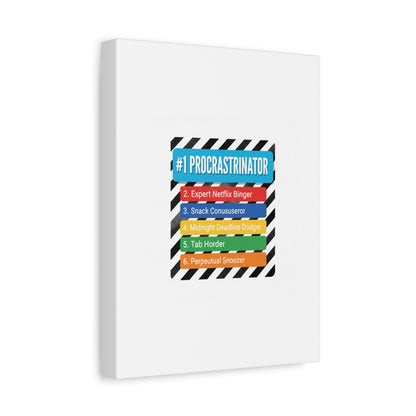 #1 Procrastinator Canvas, Rank-Style List Poster | Top-List Ranking Obsession