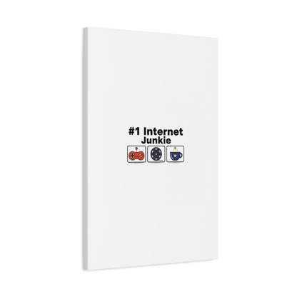 #1 Internet Junkie Matte Canvas | Top-List Ranking Poster