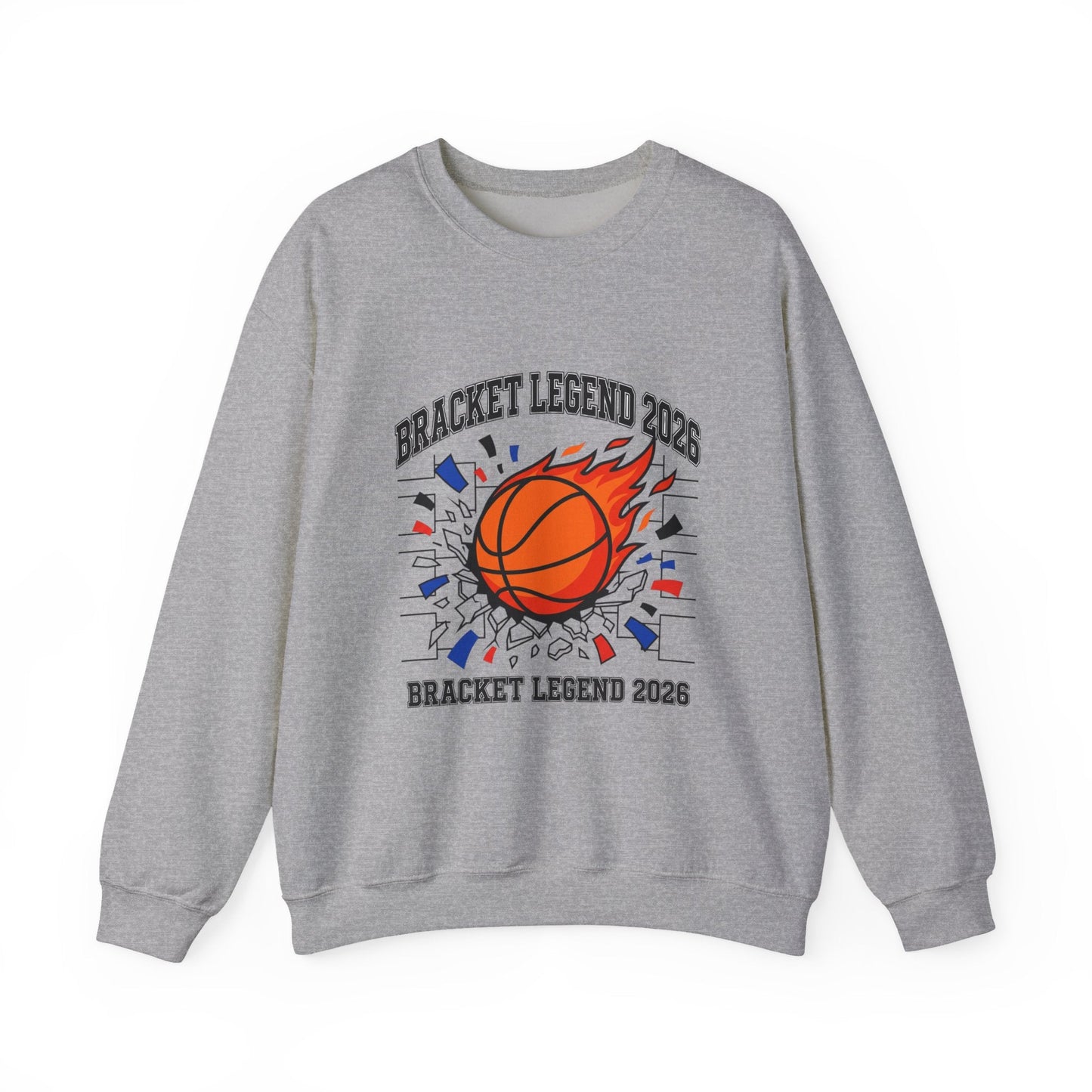 Bracket Legend 2026 Sweatshirt | college tournament, buzzer beater