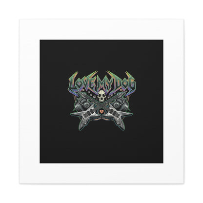 Love My Dog metal font Canvas | gothic wellness quote, edgy self-care merch