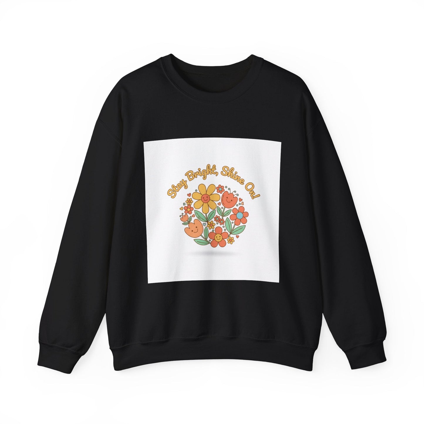 Stay Bright Stay Out Sweatshirt | Hopecore, Radical Optimism