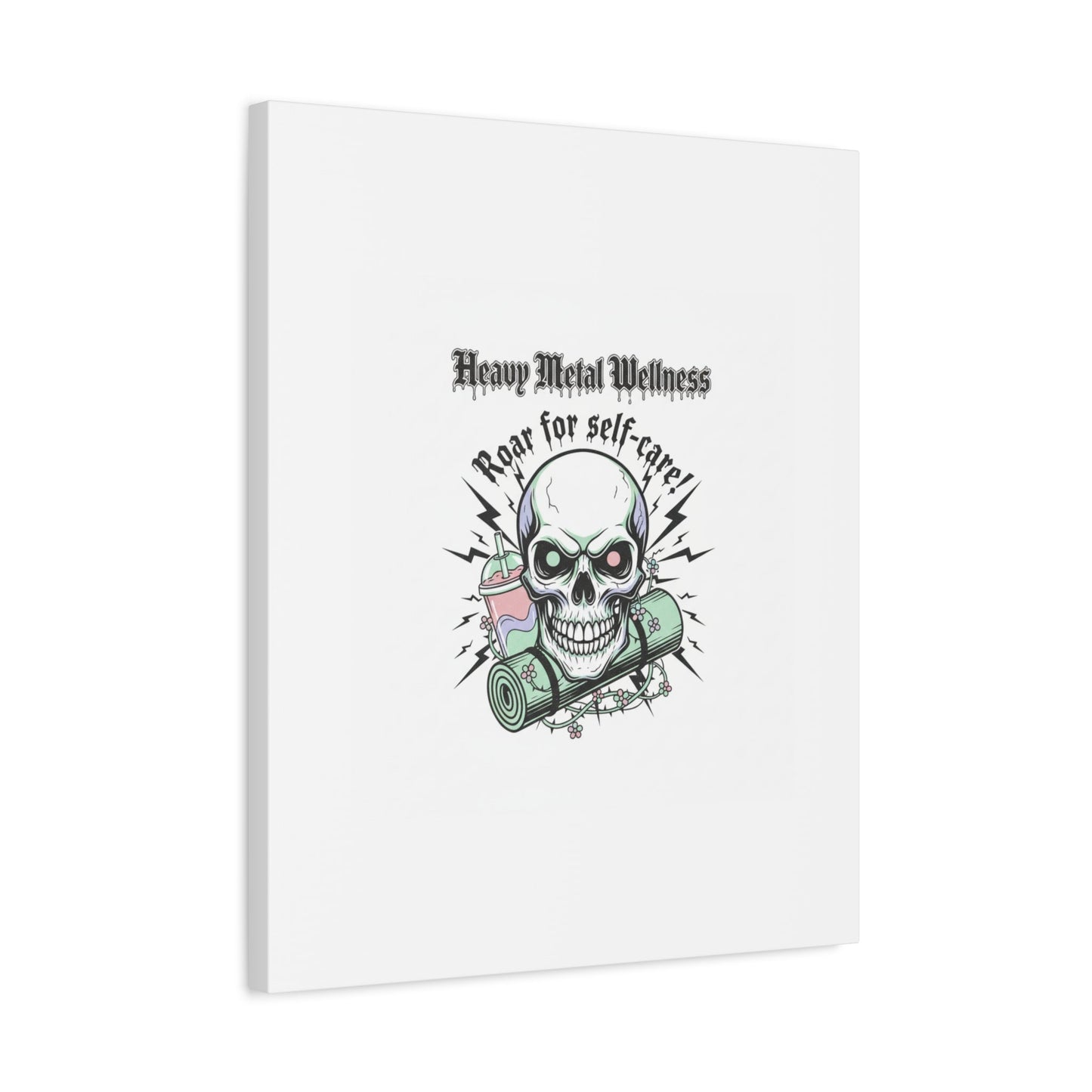 Roar for Self-Care Skull Canvas | heavy metal wellness, gothic wellness quote