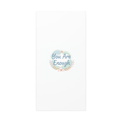 You Are Enough Canvas, Mental Health Art | Supportive Affirmation Wall Decor