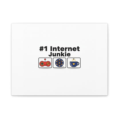 #1 Internet Junkie Matte Canvas | Top-List Ranking Poster