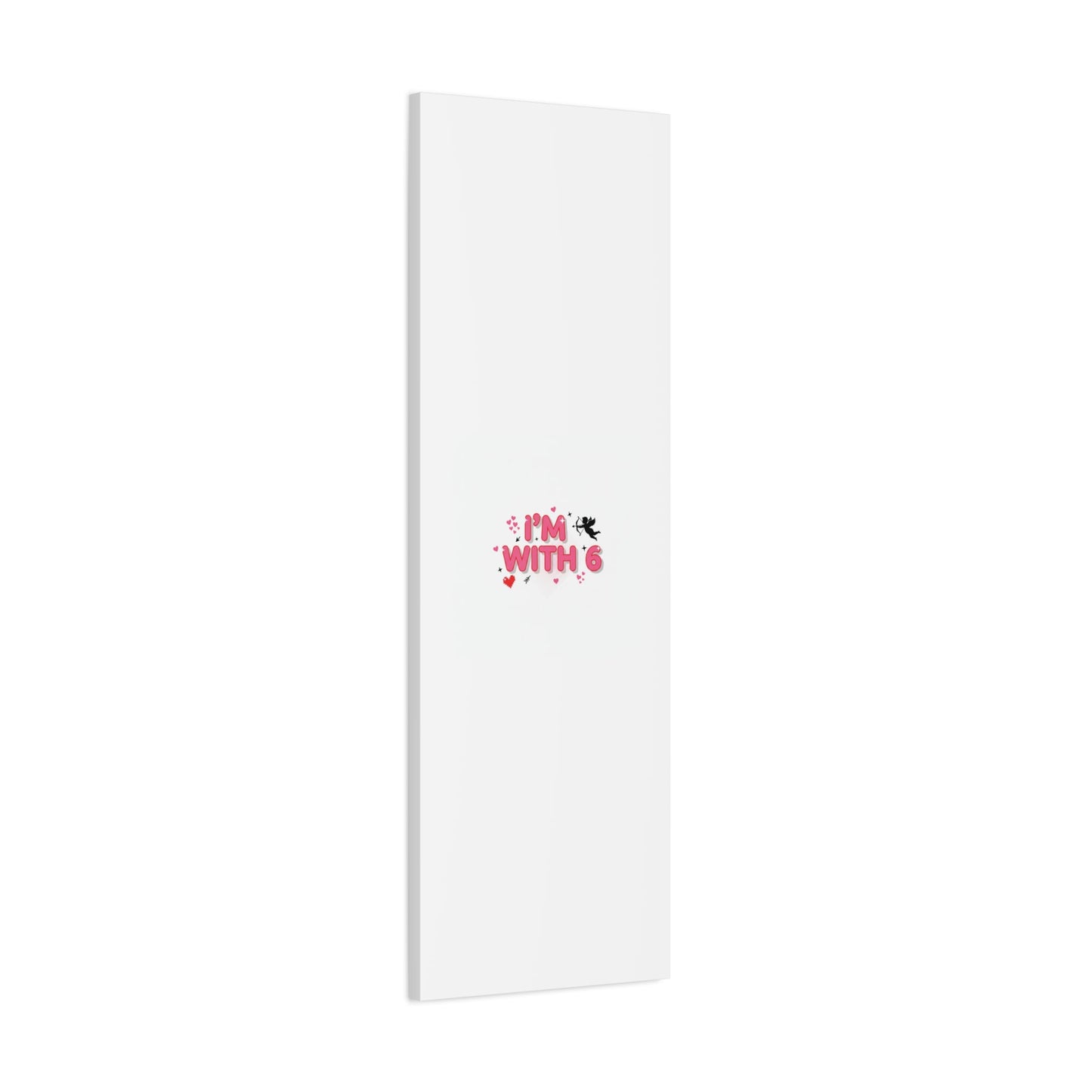 Valentine's 'I with 6 for 7' Meme Matte Canvas Art