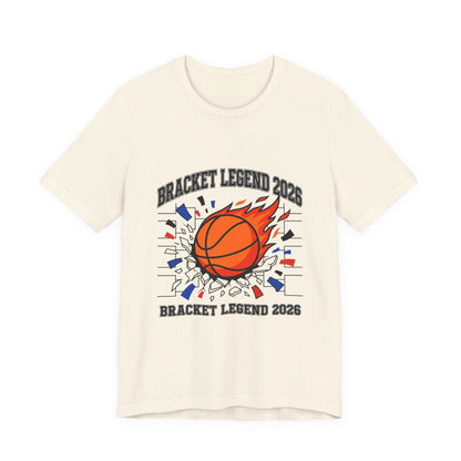 Bracket Legend 2026 T-Shirt | college tournament, bracket, gameday hoops
