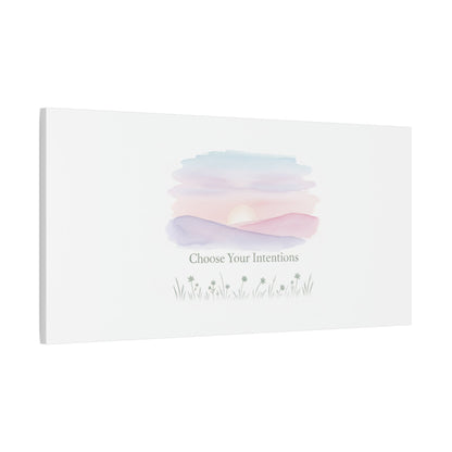 Choose Your Intentions Canvas, soft wellness poster, pastel gradient mindfulness art