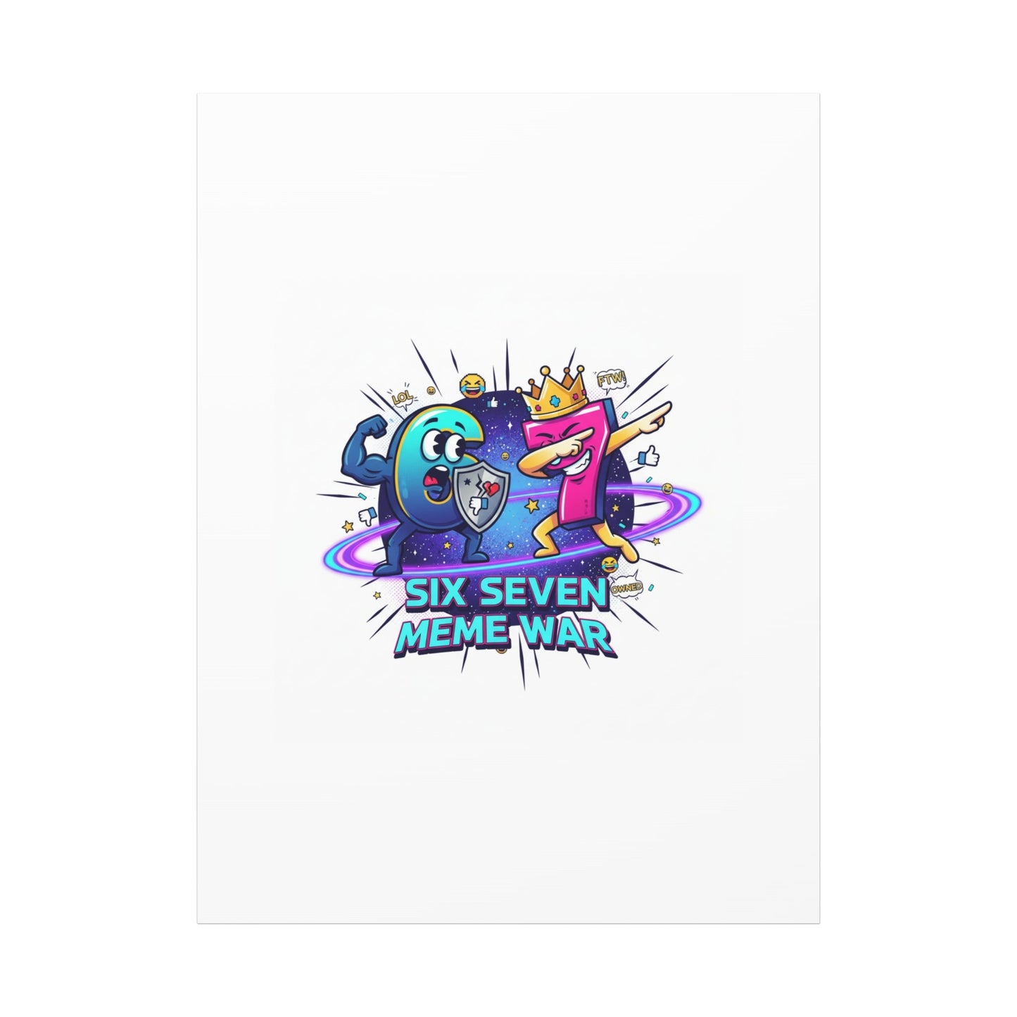Six Seven Meme War Canvas | Legendary Internet Battle Art, Viral Culture Wall Decor