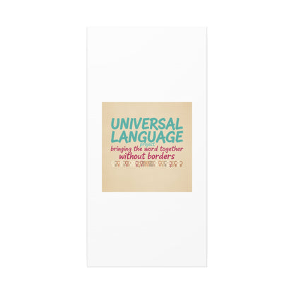 Universal Language Canvas | empowerment slogan, equality wall art