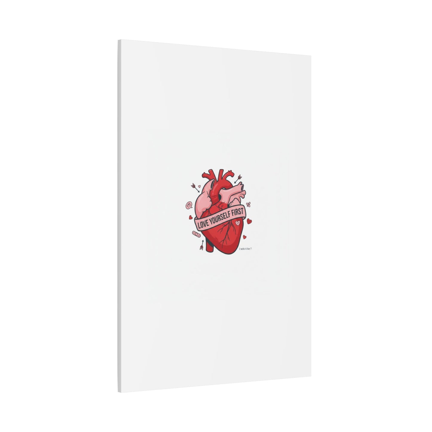 Love Yourself First Canvas, Hearts-with-a-Twist, Anti-Valentine Art