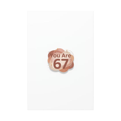 You Are 67 Canvas | Self Love Valentine wall art, Treat‑Yourself decor