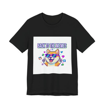 Back to the Memes T-Shirt | 2010s Meme Reset, 2000s Internet Nostalgia