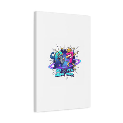 Six Seven Meme War Canvas | Legendary Internet Battle Art, Viral Culture Wall Decor
