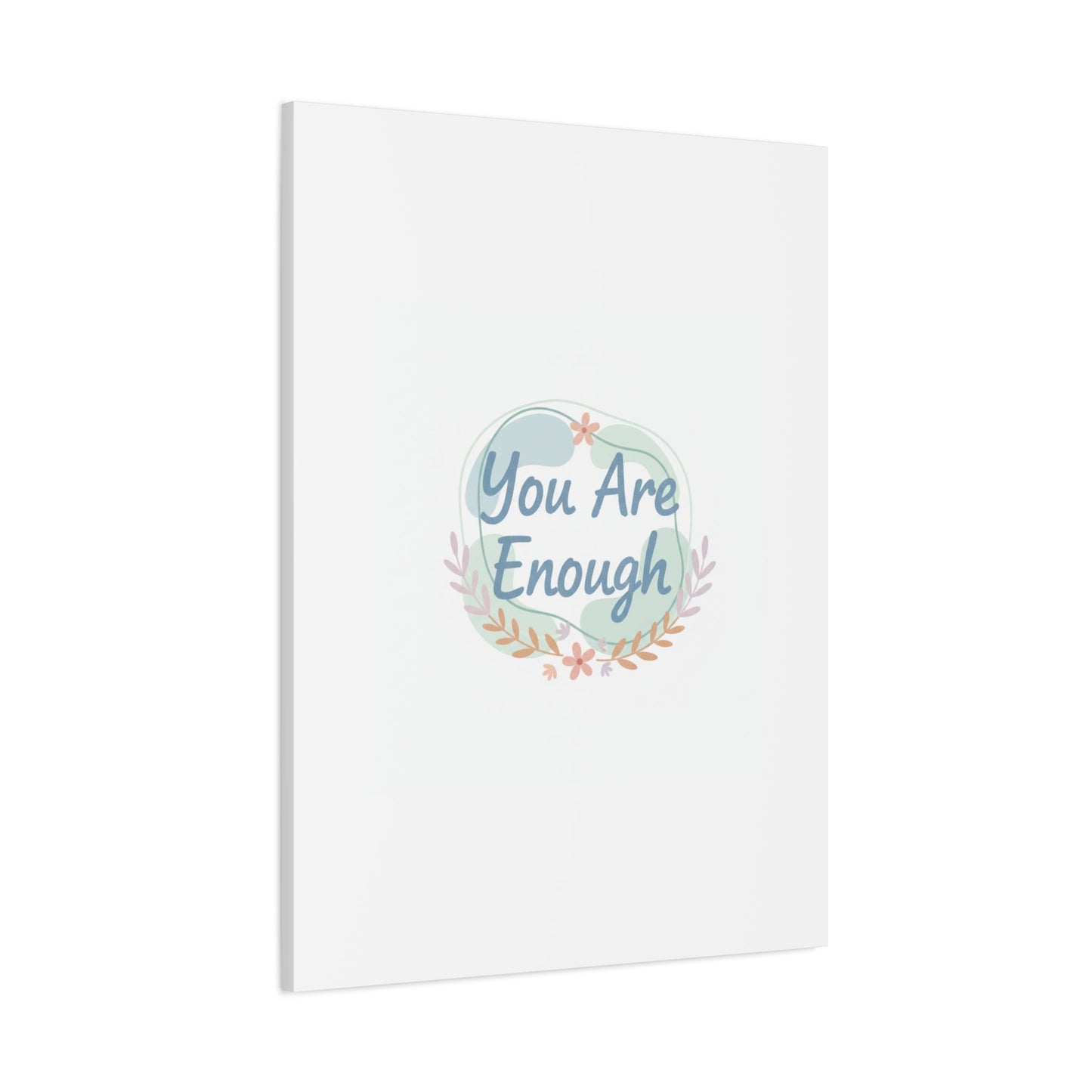 You Are Enough Canvas, Mental Health Art | Supportive Affirmation Wall Decor