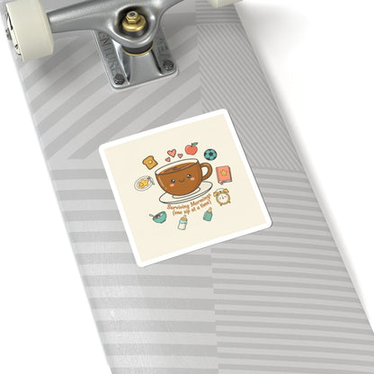 Surviving Mornings Coffee Cup Sticker | Parenting Morning Humor, Morning Chaos