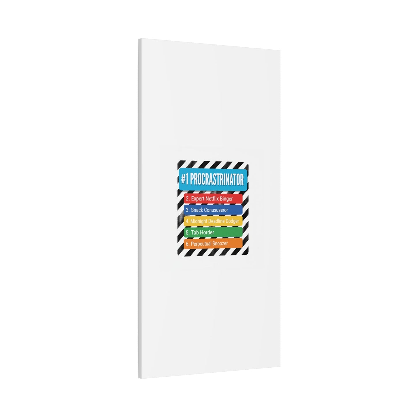 #1 Procrastinator Canvas, Rank-Style List Poster | Top-List Ranking Obsession