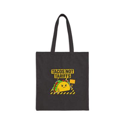 Tacos Not Tariffs Tote | political taco pun, protest typography