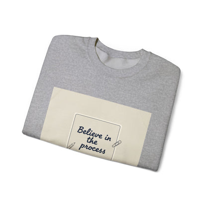 Believe in the Process Sweatshirt | note to self, post‑it note design