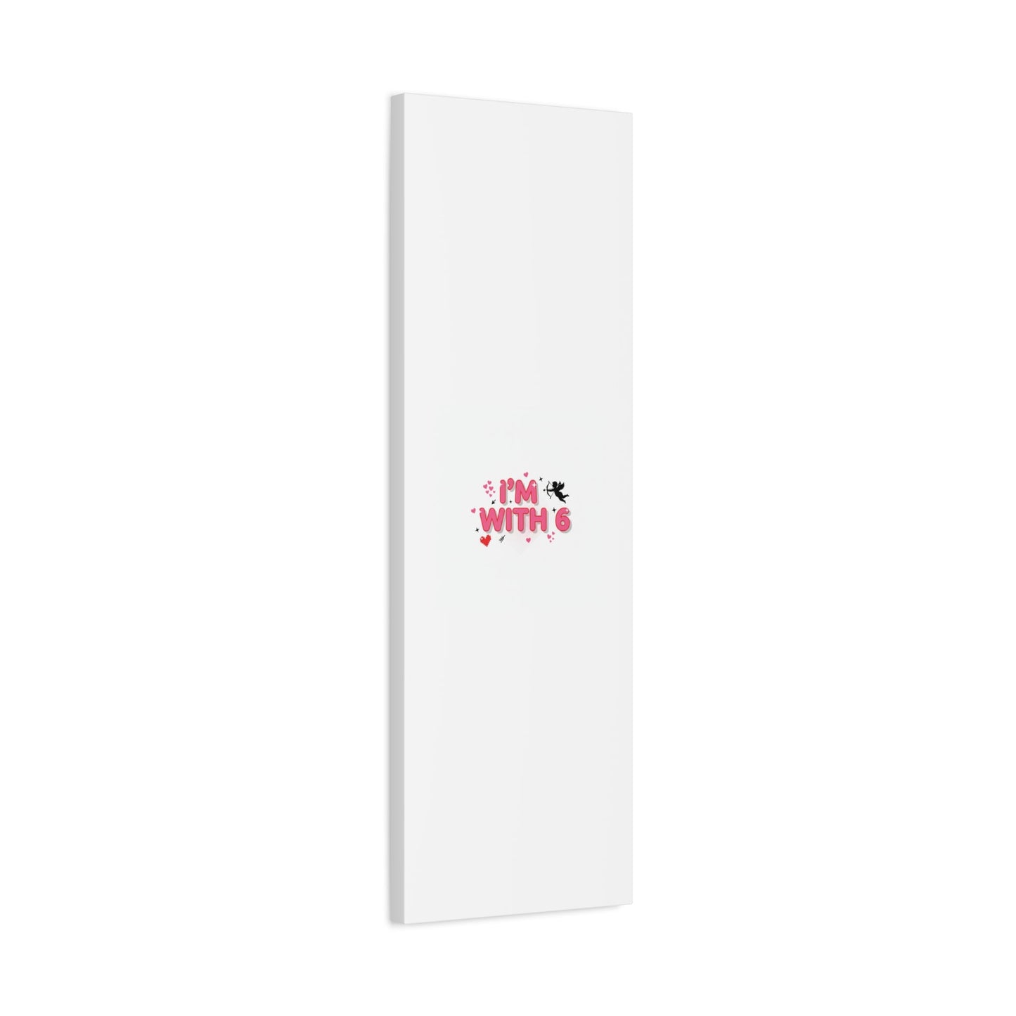 Valentine's 'I with 6 for 7' Meme Matte Canvas Art