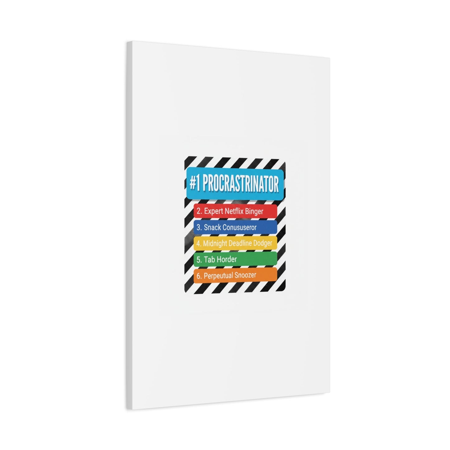 #1 Procrastinator Canvas, Rank-Style List Poster | Top-List Ranking Obsession