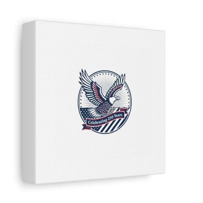 250th Anniversary Eagle Emblem Canvas | Semiquincentennial Americana