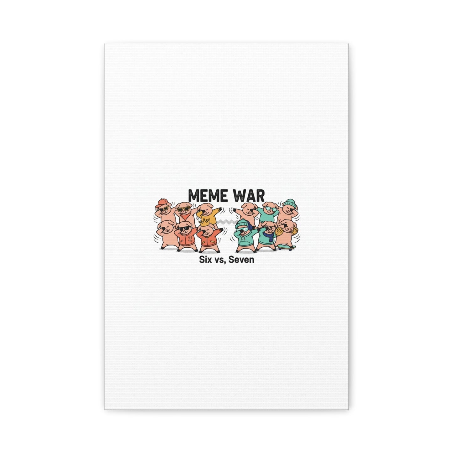 Meme War: Six vs. Seven Canvas Wall Art