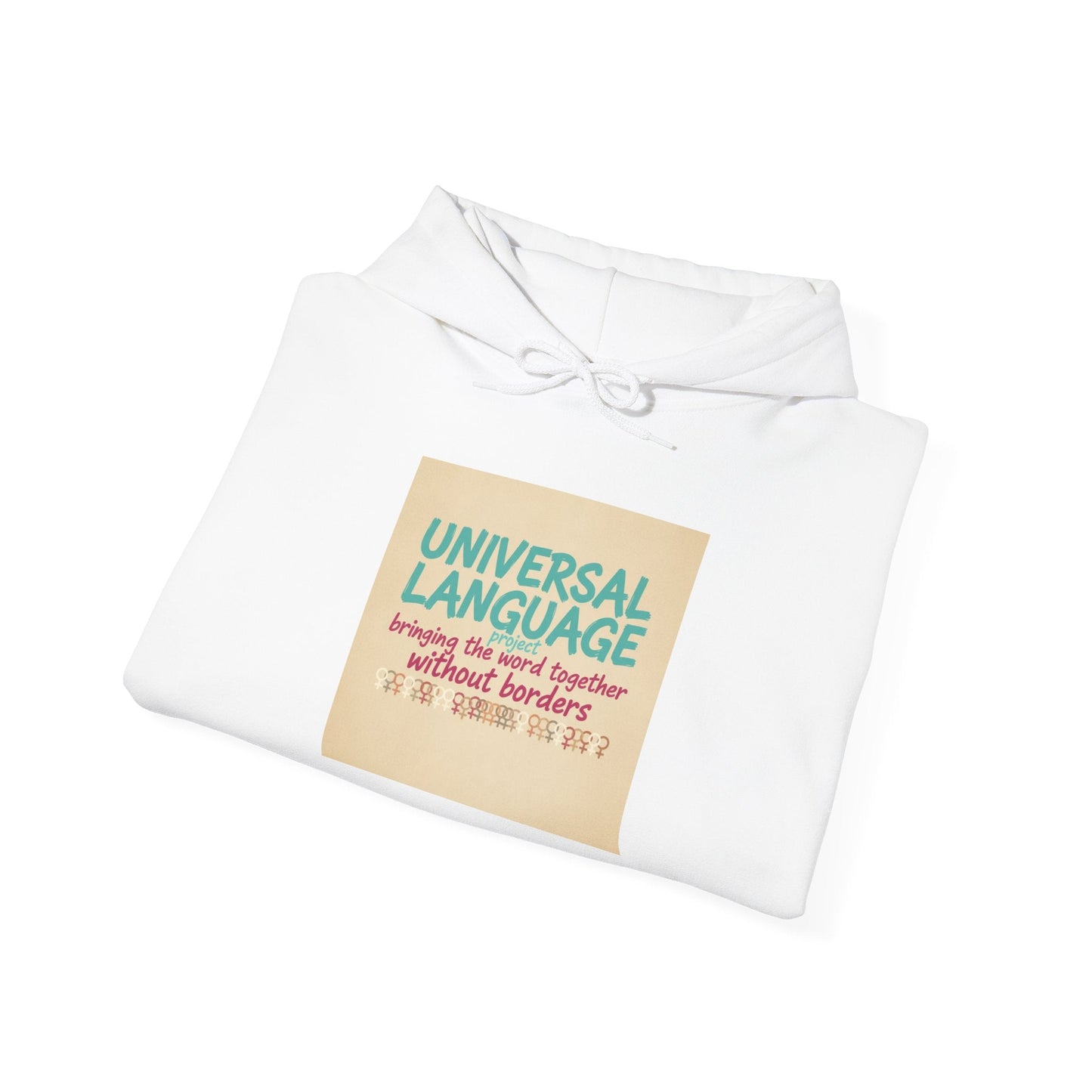 Universal Language Hoodie | empowerment slogan, feminist apparel