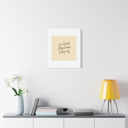 Just Breathe Stay Curious Create Joy Canvas | Messy Handwritten Typography, Doodle Text Art