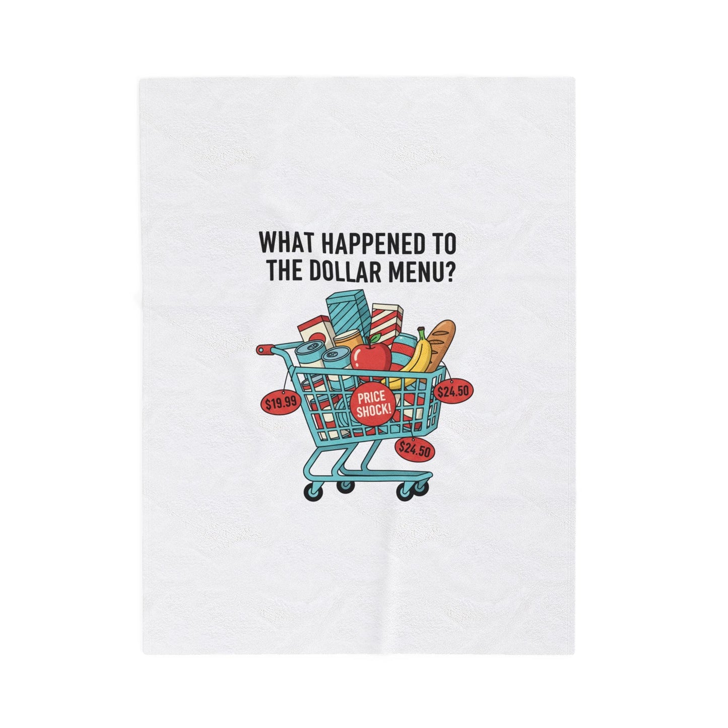 What Happened to the Dollar Menu? Velveteen Plush Blanket | Grocery Prices Meme, Budget Humor