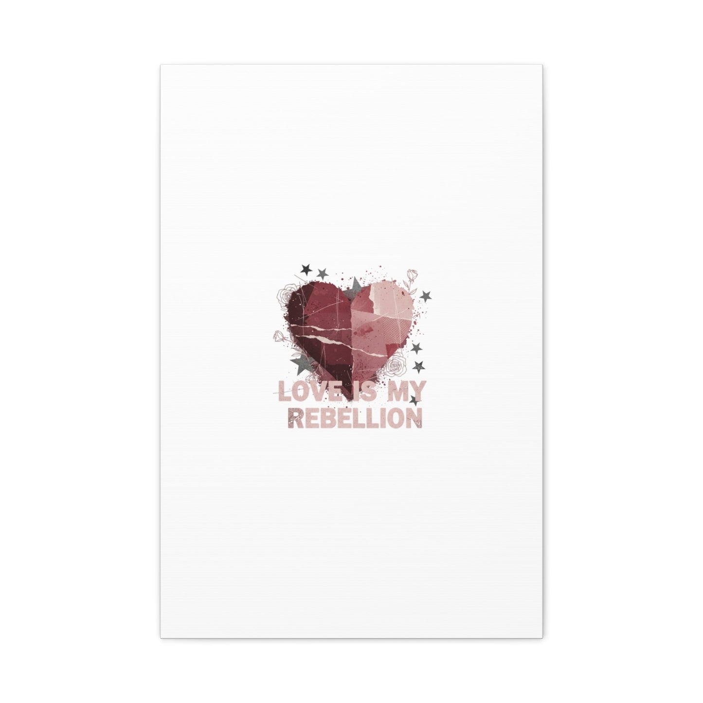 Love Is My Rebellion Canvas | Soft Grunge Hearts, Distressed Valentine Collage
